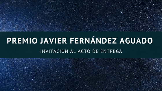 Invitación al acto de entrega del Premio Javier Fernández Aguado