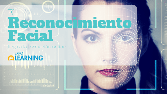 El reconocimiento facial llega a la formación online
