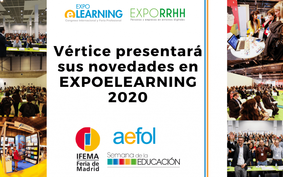 Vértice presentará sus novedades formativas en EXPOELEARNING 2020