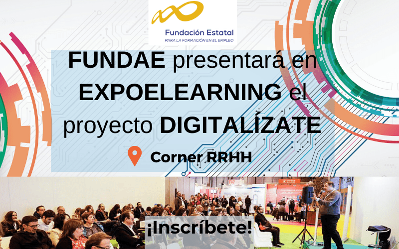 FUNDAE presentará en EXPOELEARNING el proyecto DIGITALÍZATE