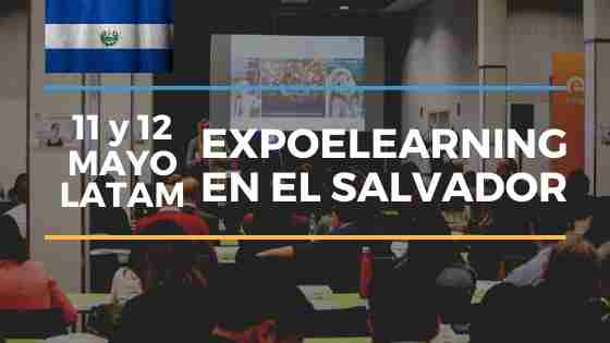EXPOELEARNING en El Salvador, 11 y 12 de mayo 2020