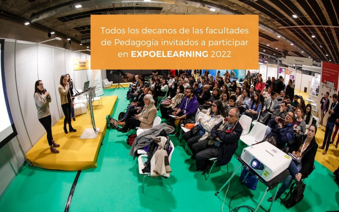 Todos los decanos de las facultades de Pedagogía invitados a participar en EXPOELEARNING 2022
