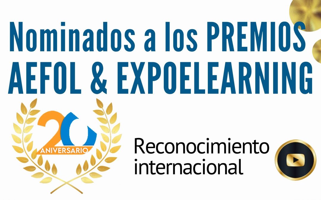 Premios AEFOL en EXPOELEARNING 2022 “Los oscars del e- Learning”