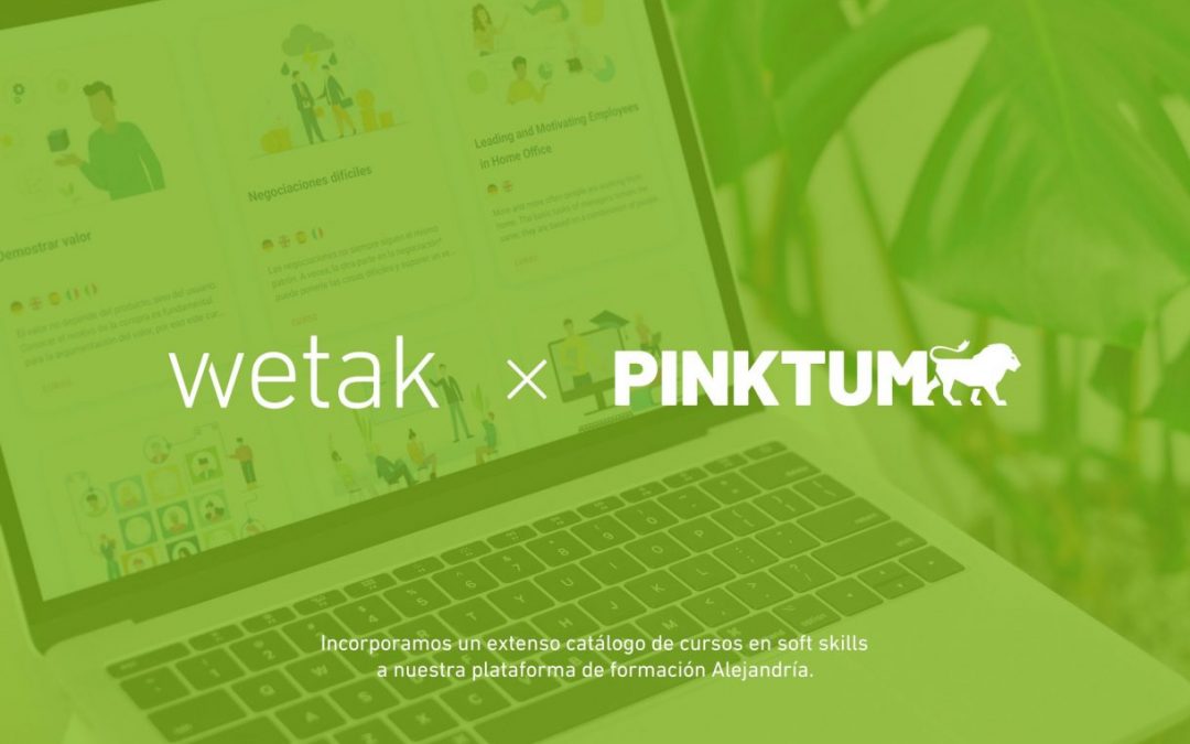 Wetak llega a un acuerdo para la distribución de cursos de habilidades con Pinktum, expositor en EXPOELEARNING